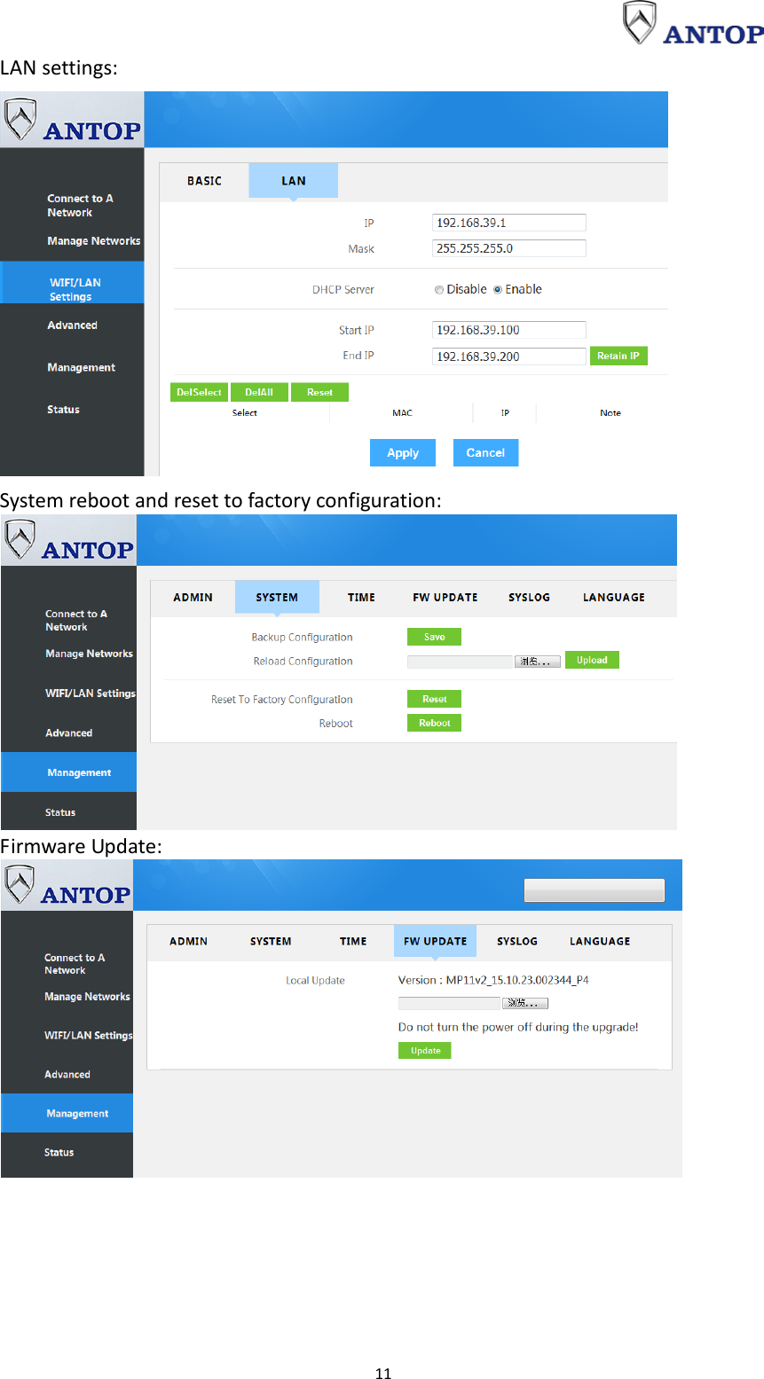                                                                                                                                                                     11 LAN settings:  System reboot and reset to factory configuration:  Firmware Update:       