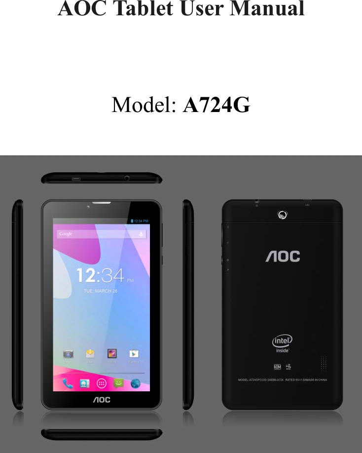         AOC Tablet User Manual   Model: A724G          