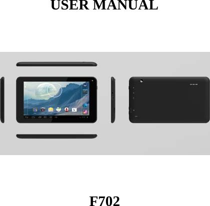           USER MANUAL    F702      