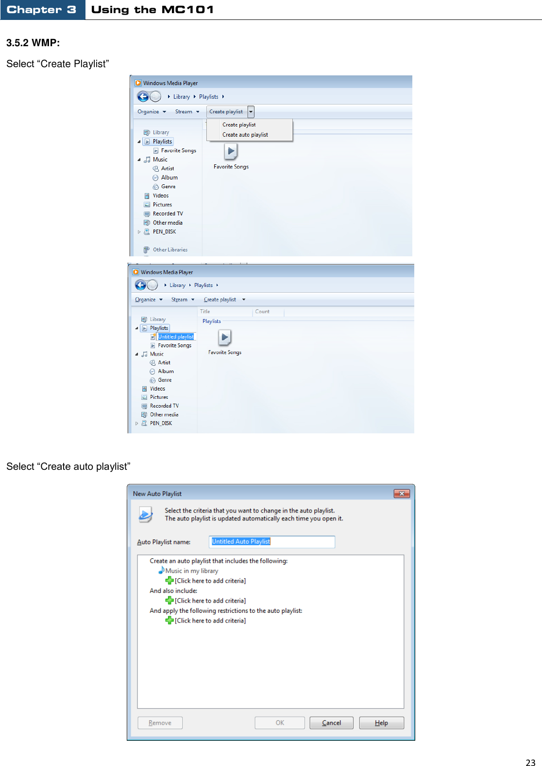 Chapter 3 Using the MC101                                                         23  3.5.2 WMP: Select “Create Playlist”    Select “Create auto playlist”  