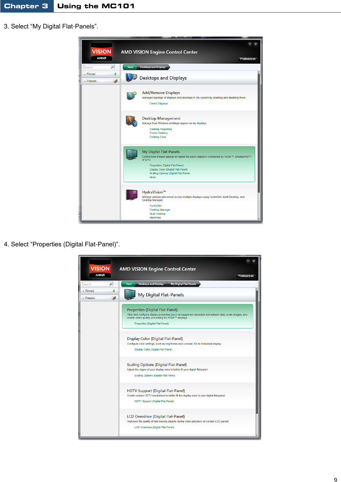 Chapter 3 Using the MC101                                                         9  3. Select “My Digital Flat-Panels”.   4. Select “Properties (Digital Flat-Panel)”.    