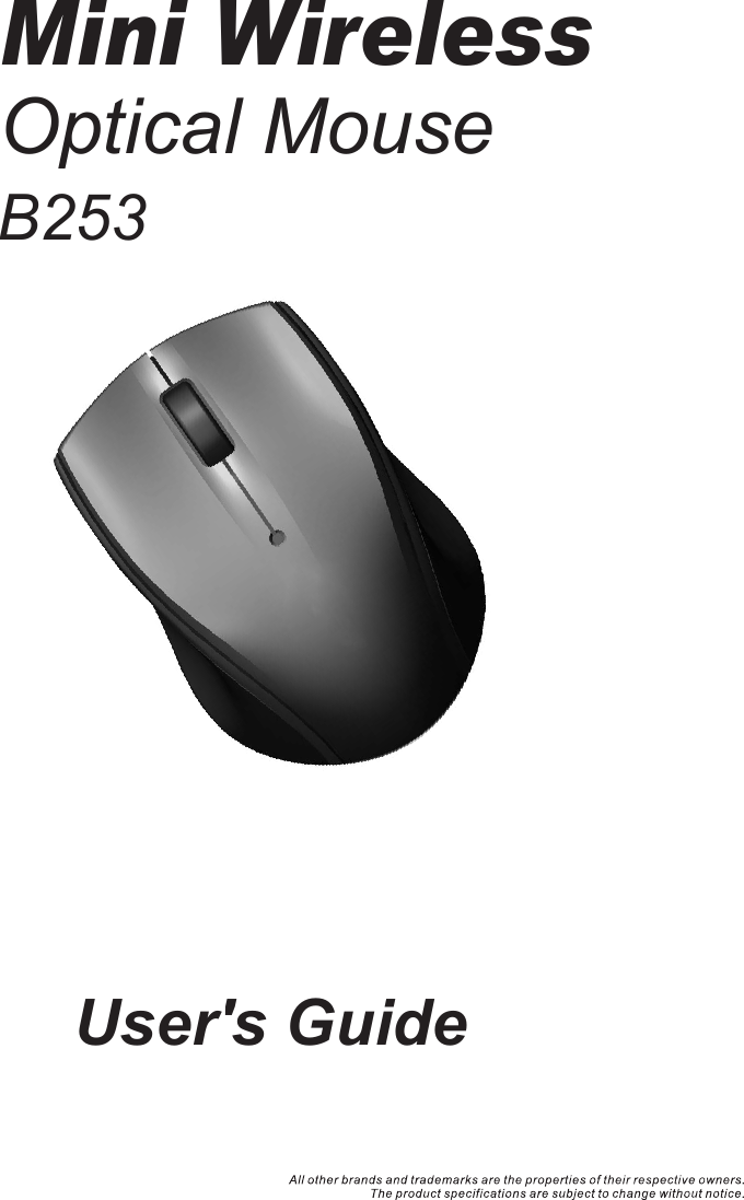 User&apos;s GuideMini WirelessOptical Mouse  B253