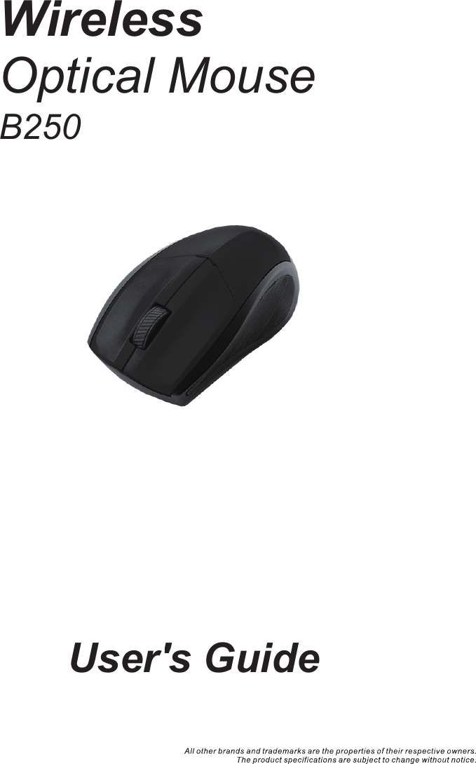 User&apos;s GuideWirelessOptical Mouse  B250