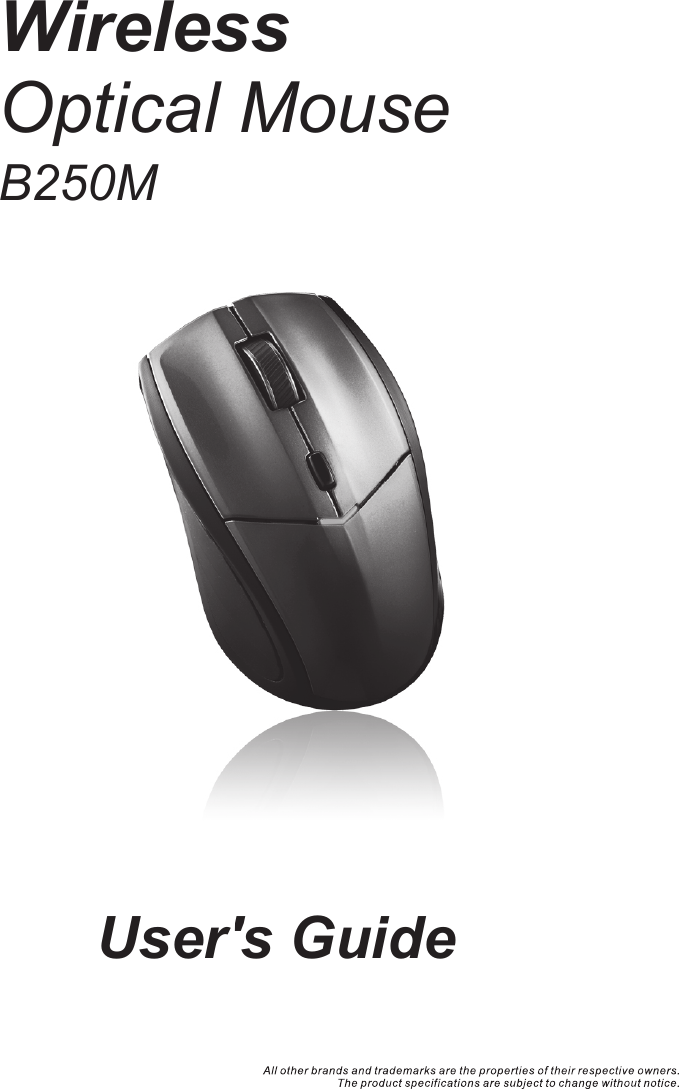 User&apos;s GuideWirelessOptical Mouse  B250M