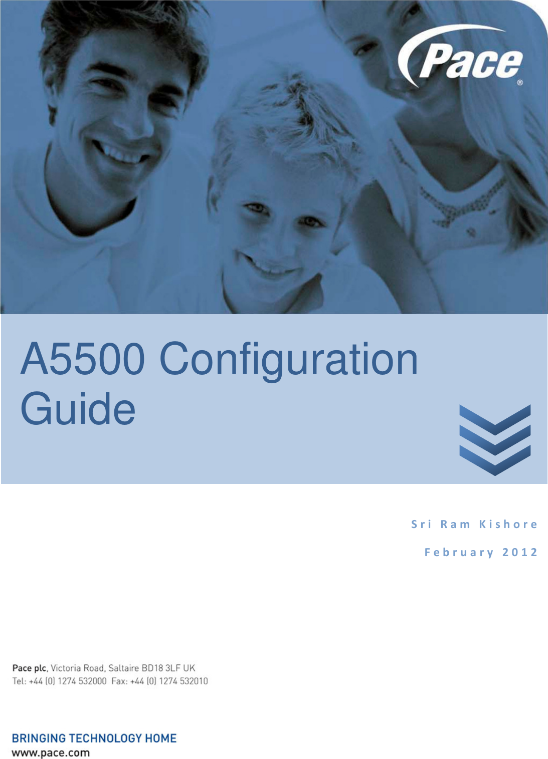      A5500 Configuration Guide    S r i   R a m   K i s h o r e  F e b r u a r y   2 0 1 2  