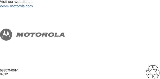 588574-001-107/12Visit our website at:www.motorola.com
