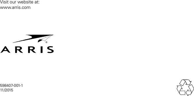 598407-001-111/2015Visit our website at:www.arris.com