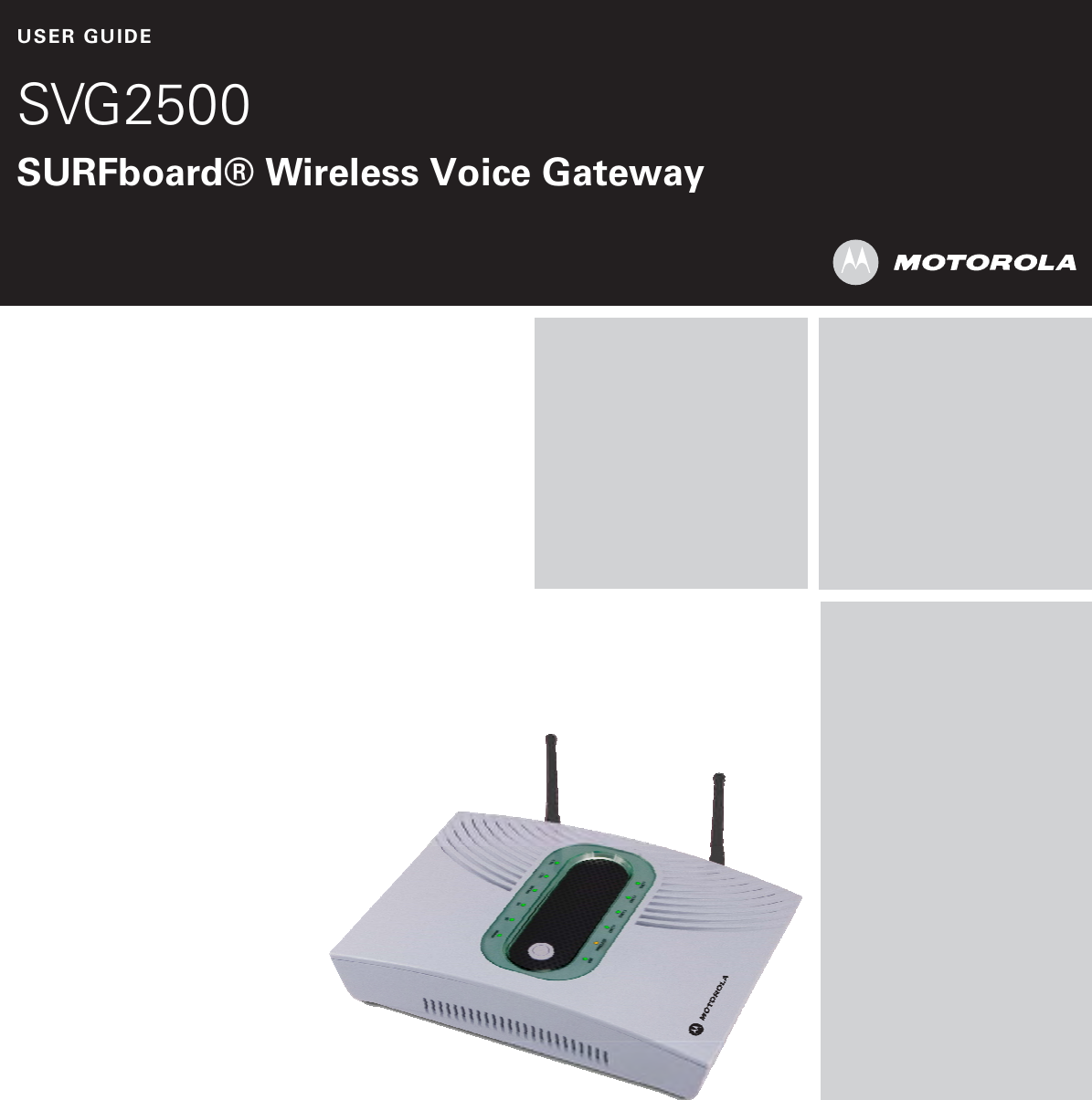 USER GUIDE  SVG2500  SURFboard® Wireless Voice Gateway                     