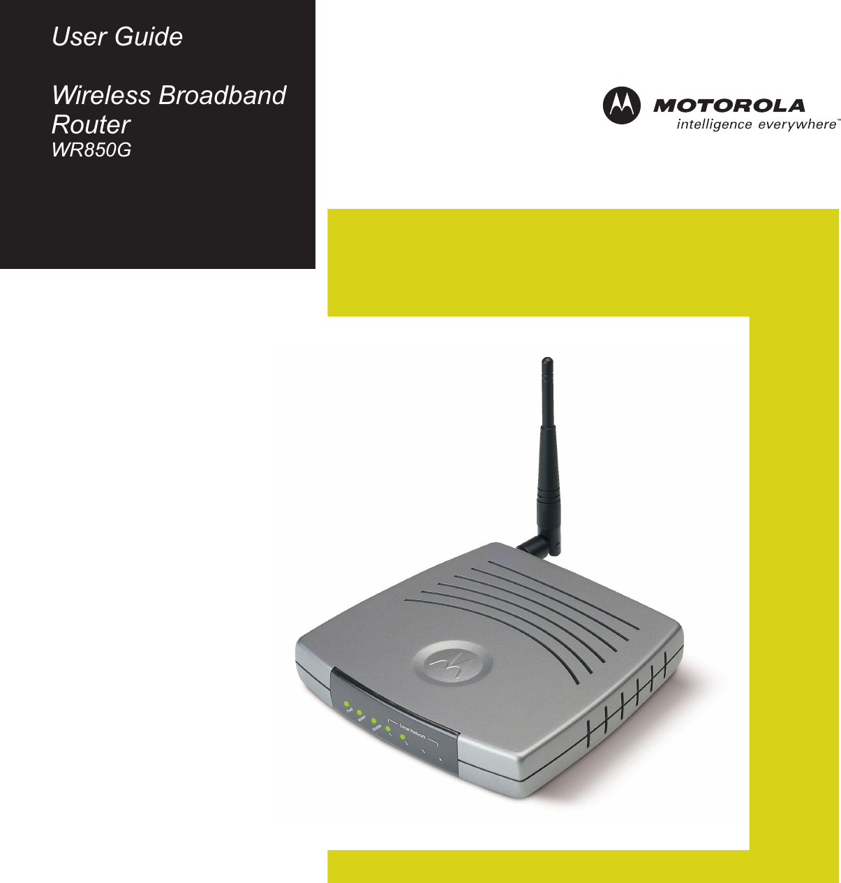 User GuideWireless BroadbandRouterWR850G