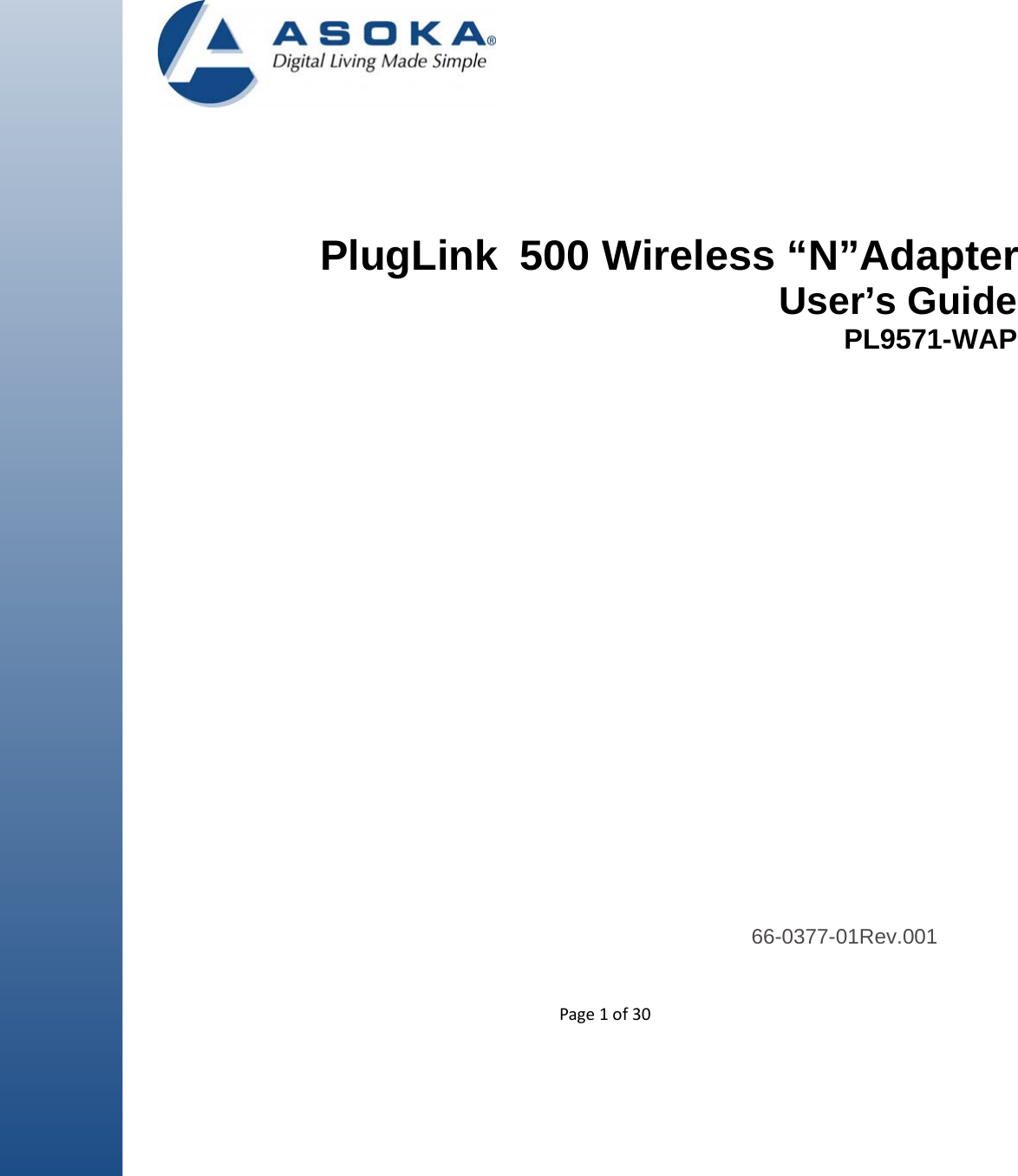  Page1of30          PlugLink  500 Wireless “N”Adapter User’s Guide PL9571-WAP                                  66-0377-01Rev.001  