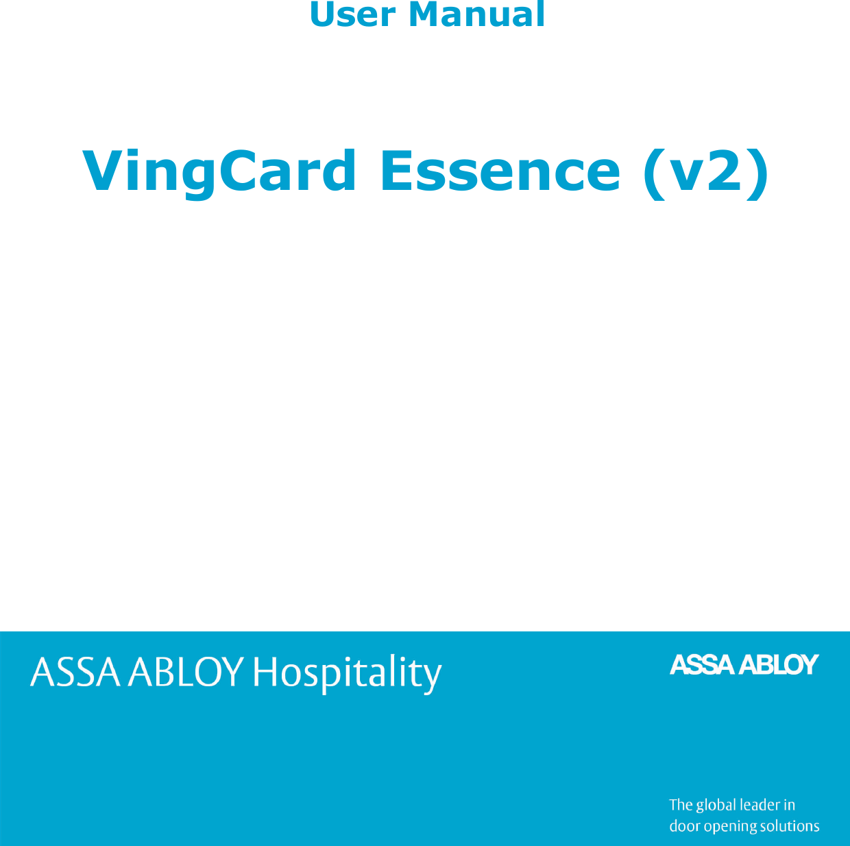 1ASSA ABLOY Hospitality 66 1000 023-2User ManualVingCard Essence (v2)