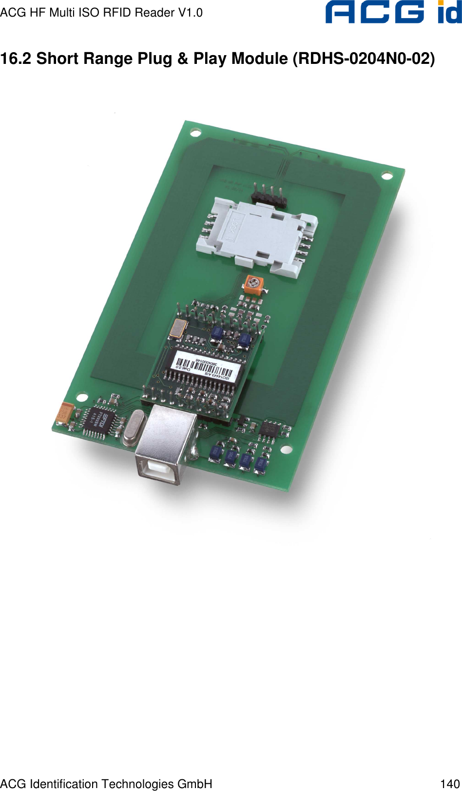 ACG HF Multi ISO RFID Reader V1.0 ACG Identification Technologies GmbH  140 16.2 Short Range Plug &amp; Play Module (RDHS-0204N0-02)   