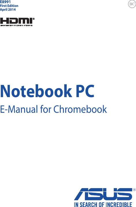 Notebook PCE-Manual for ChromebookFirst EditionApril 2014E8991