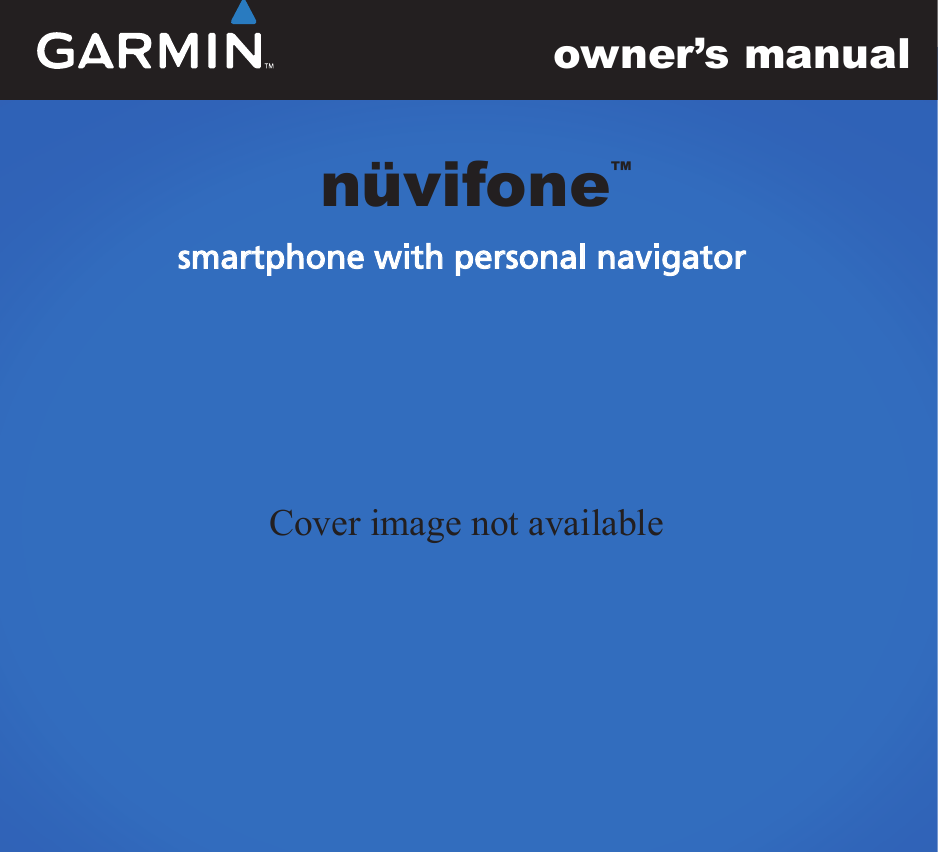 owner’s manualnüvifone™smartphone with personal navigatorCover image not available