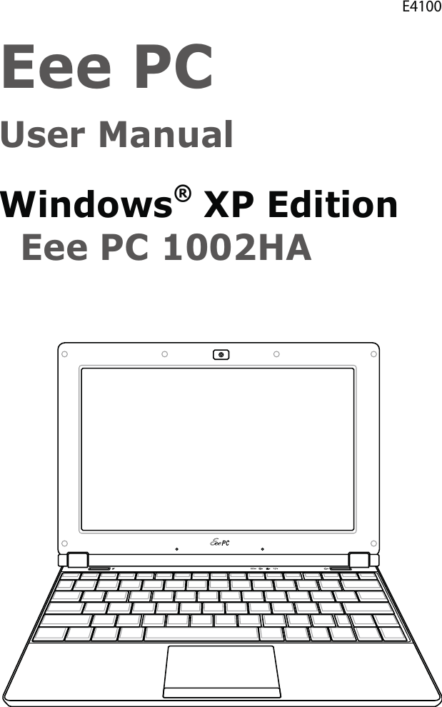 Eee PC  User ManualWindows® XP Edition   Eee PC 1002HAE4100