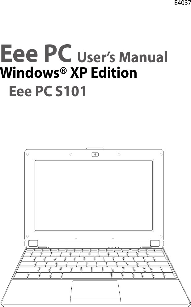 Eee PC User’s ManualWindows® XP Edition   Eee PC S101E4037
