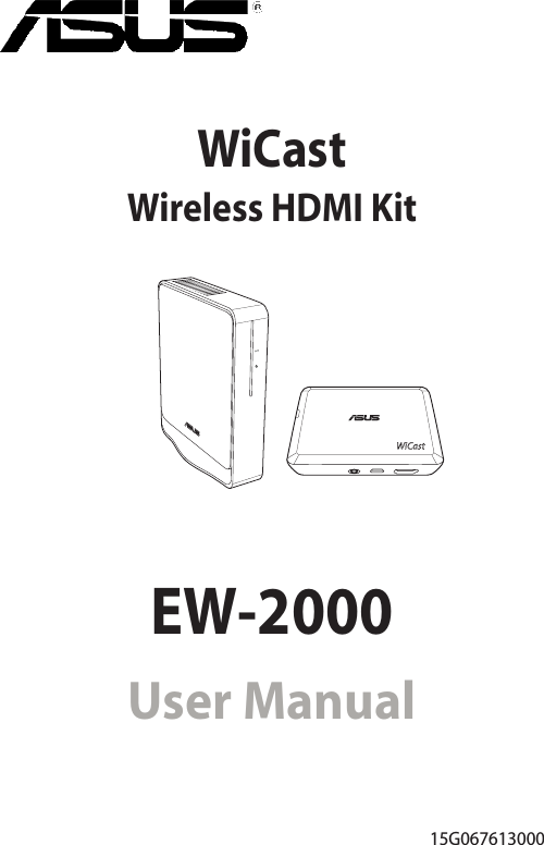 WiCastUser ManualEW-2000WiCast Wireless HDMI Kit15G067613000