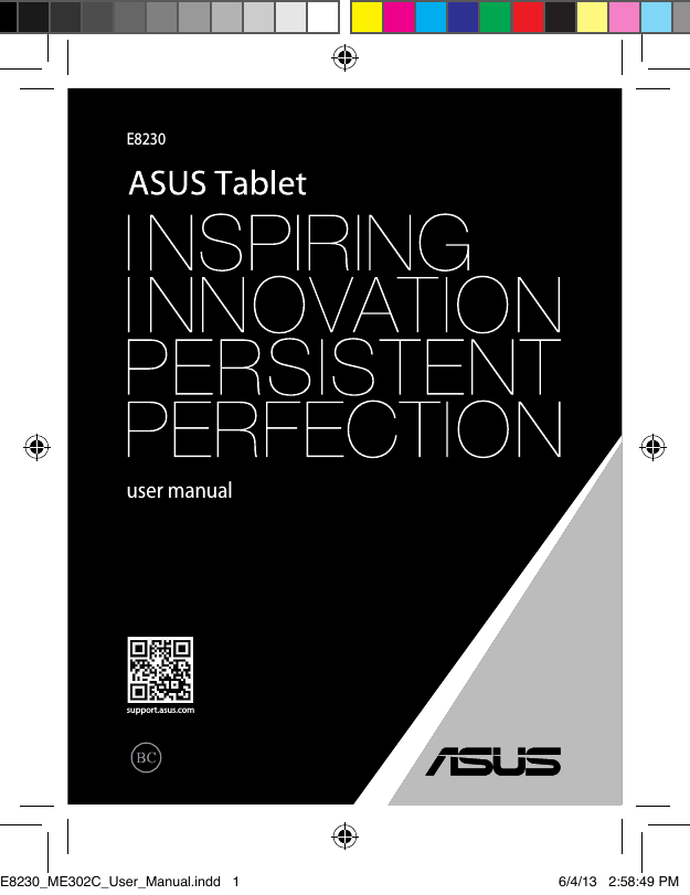 support.asus.comuser manualE8230E8230_ME302C_User_Manual.indd   1 6/4/13   2:58:49 PM