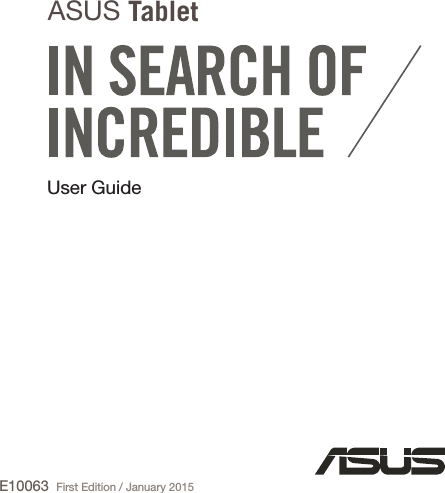User GuideE10063ASUS TabletFirst Edition / January 2015