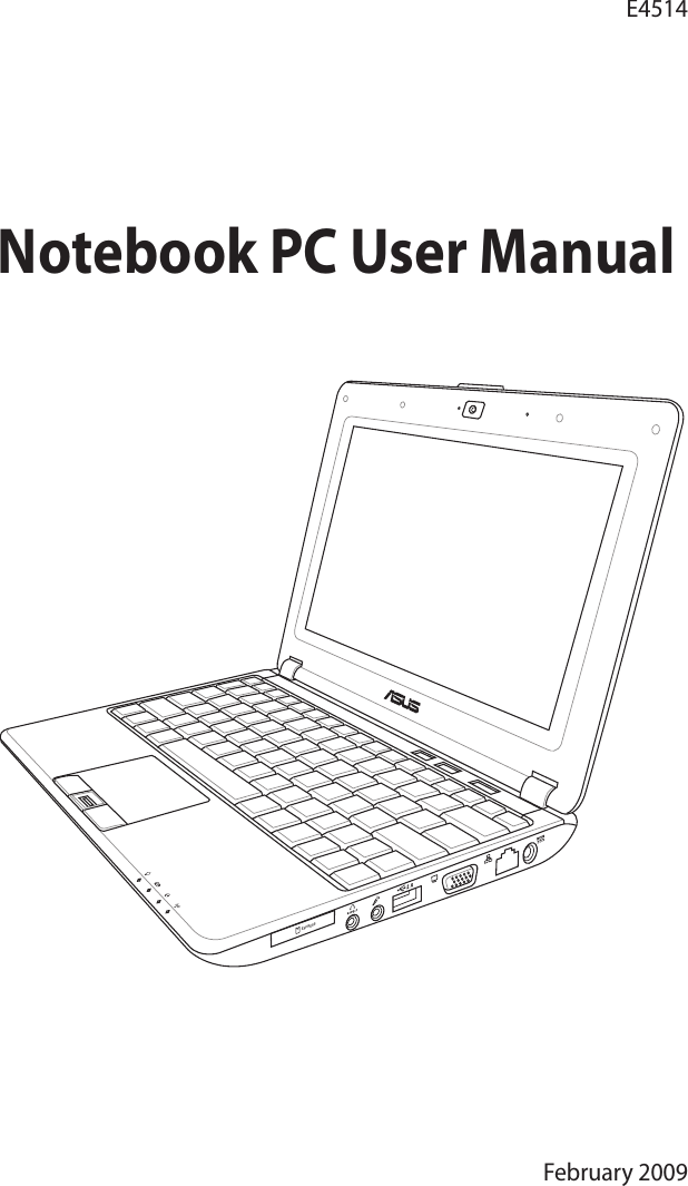 EXPRESSNotebook PC User ManualFebruary 2009E4514