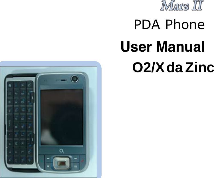 User Manual   O2/Xda Zinc PDA PhoneMars II