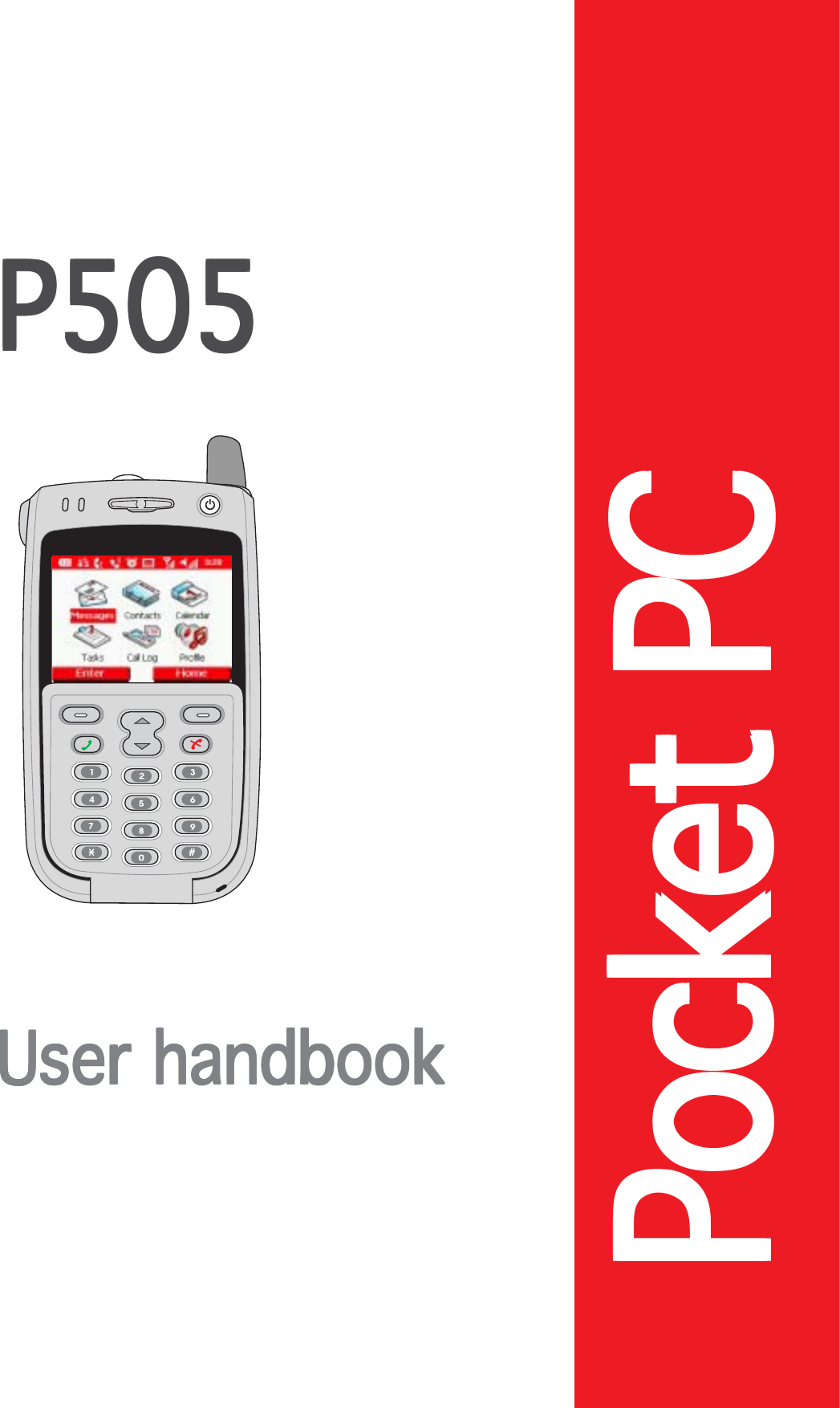 Pocket PCPocket PCPocket PCPocket PCPocket PCP505P505P505P505P505User handbookUser handbookUser handbookUser handbookUser handbook