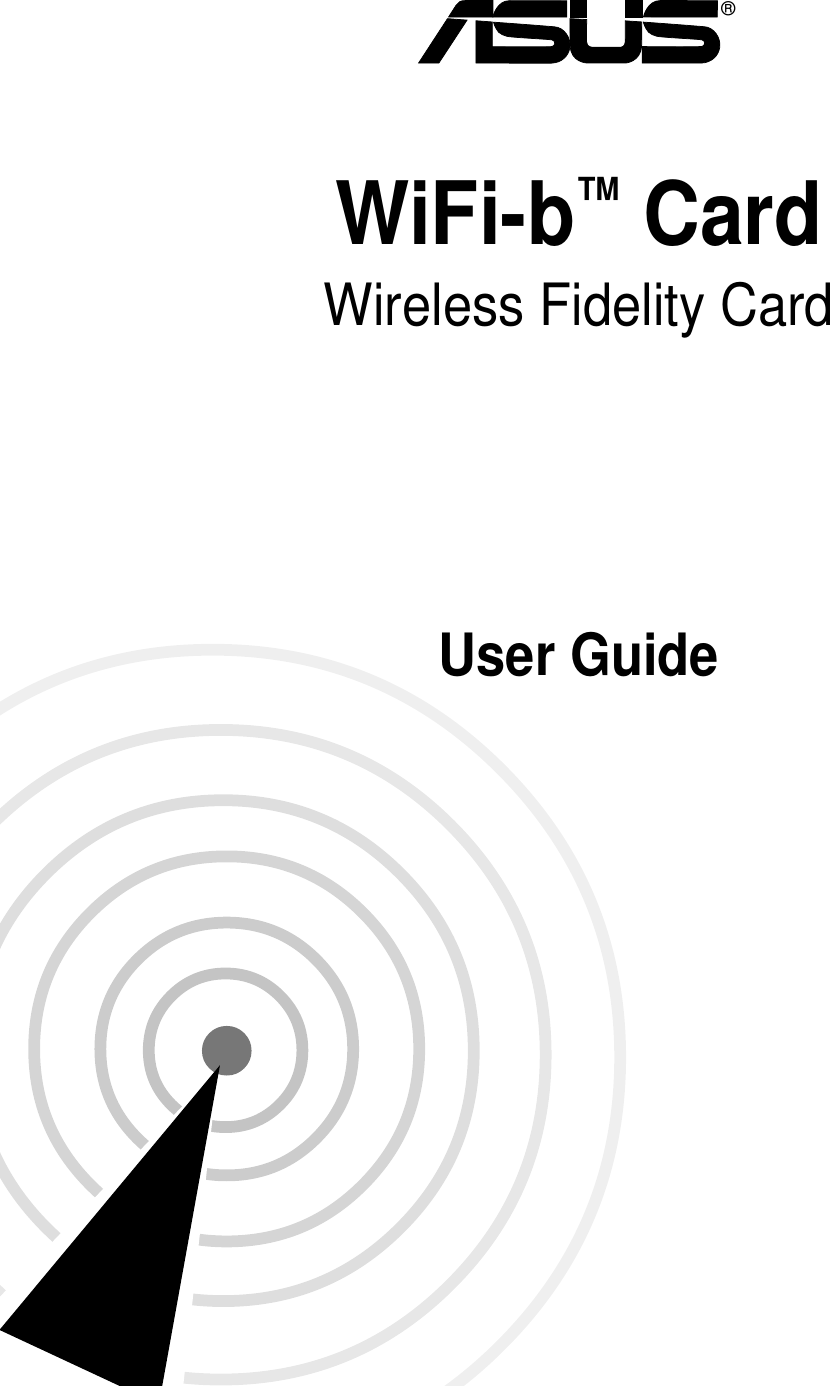 WiFi-b™ CardWireless Fidelity CardUser Guide®