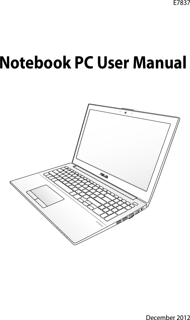 Notebook PC User ManualDecember 2012E7837
