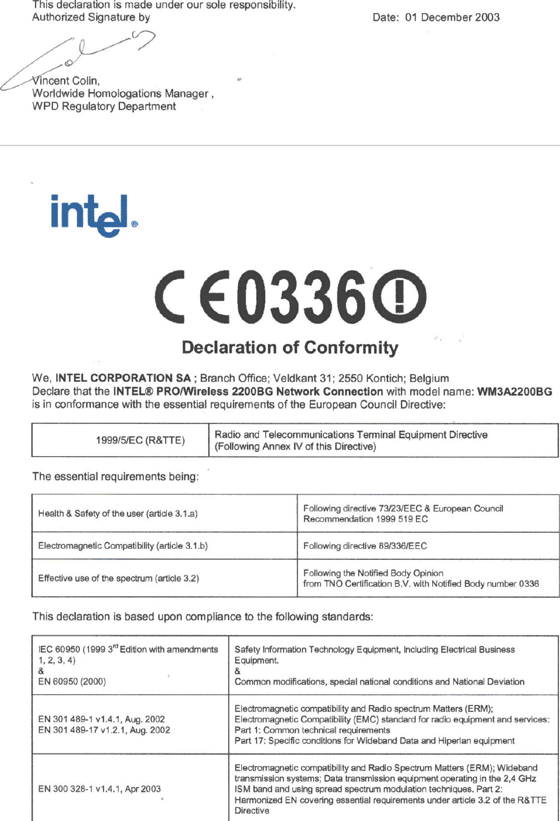 Europe—EU Declaration of Conformity Europe Frequency Bands 2.400 - 2.4835 GHz (Europe ETSI) 
