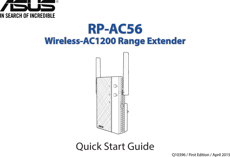 Quick Start GuideRP-AC56Wireless-AC1200 Range Extender Q10396 / First Edition / April 2015