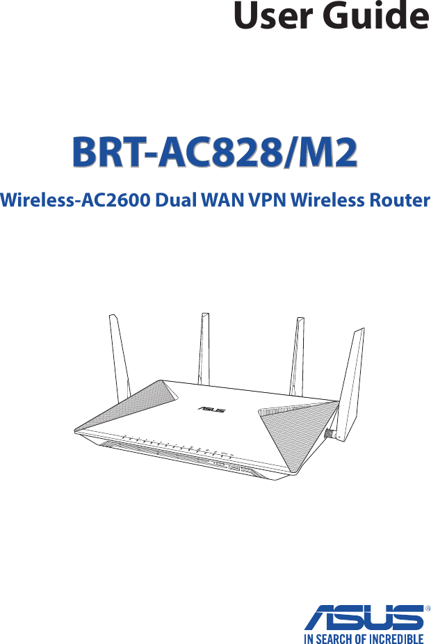 User GuideBRT-AC828/M2Wireless-AC2600 Dual WAN VPN Wireless Router SSDfailover