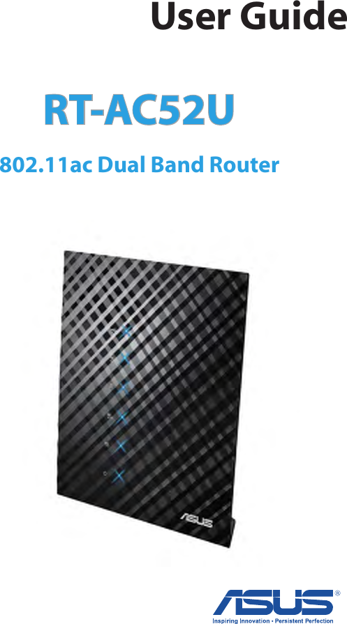 RT-AC52U 802.11ac Dual Band Router User Guide