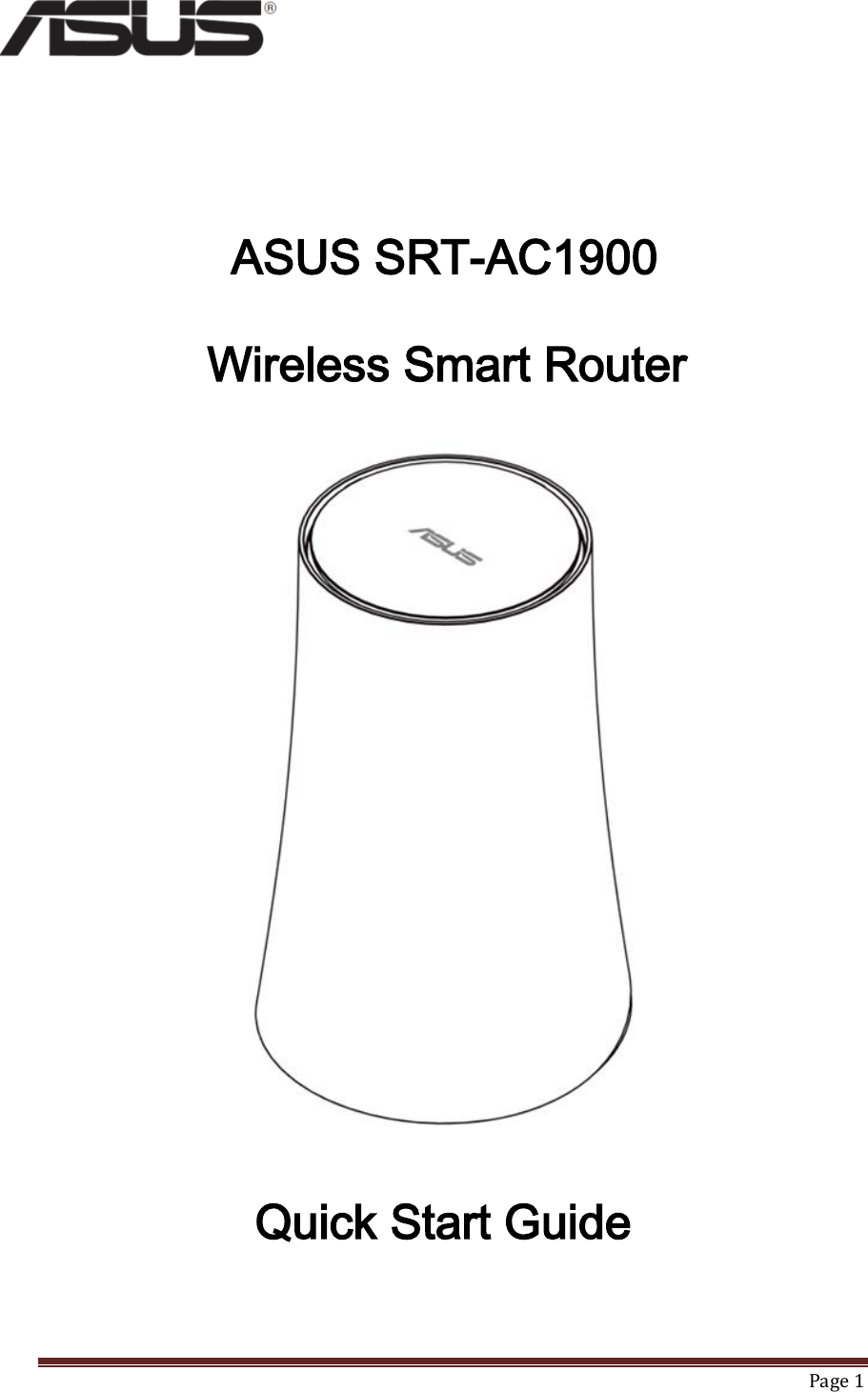   Page 1      ASUS SRT-AC1900 Wireless Smart Router        Quick Start Guide    