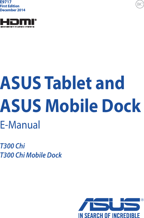 ASUS Tablet and ASUS Mobile DockE-ManualT300 ChiT300 Chi Mobile DockFirst EditionDecember 2014E9717