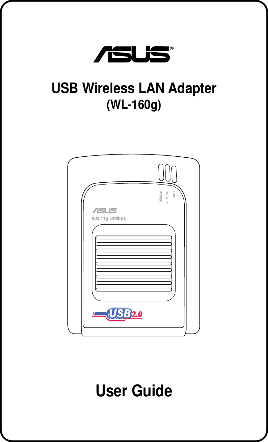 ®USB Wireless LAN Adapter(WL-160g)User Guide