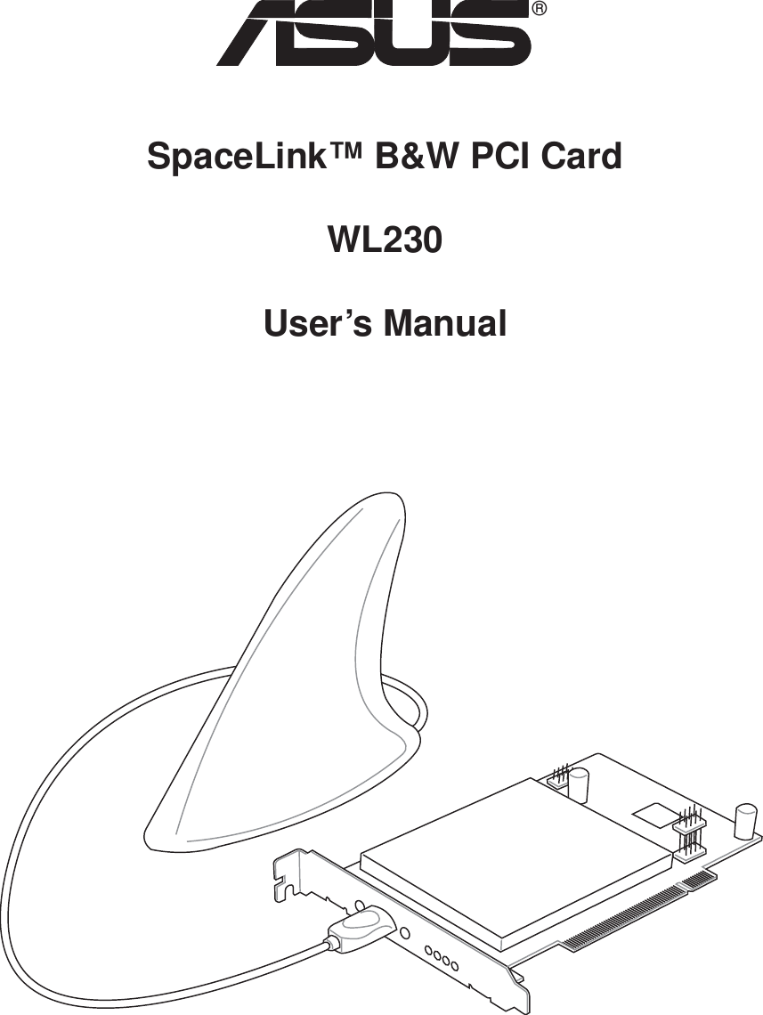 SpaceLink™ B&amp;W PCI CardWL230User’s Manual®