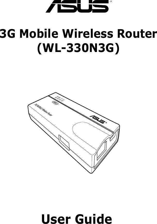 3G Mobile Wireless Router(WL-330N3G)User Guide