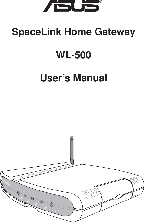 SpaceLink Home GatewayWL-500User’s Manual®