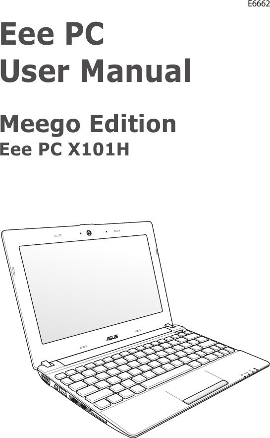 Eee PC  User ManualMeego Edition Eee PC X101HE6662