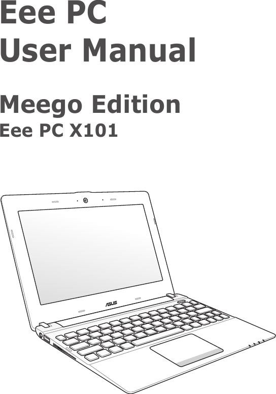 Eee PC  User ManualMeego Edition Eee PC X101