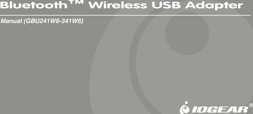 Bluetooth&trade; Wireless USB AdapterManual (GBU241W6-341W6)
