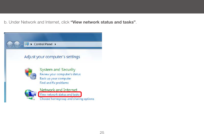 25b. Under Network and Internet, click &ldquo;View network status and tasks&rdquo;.