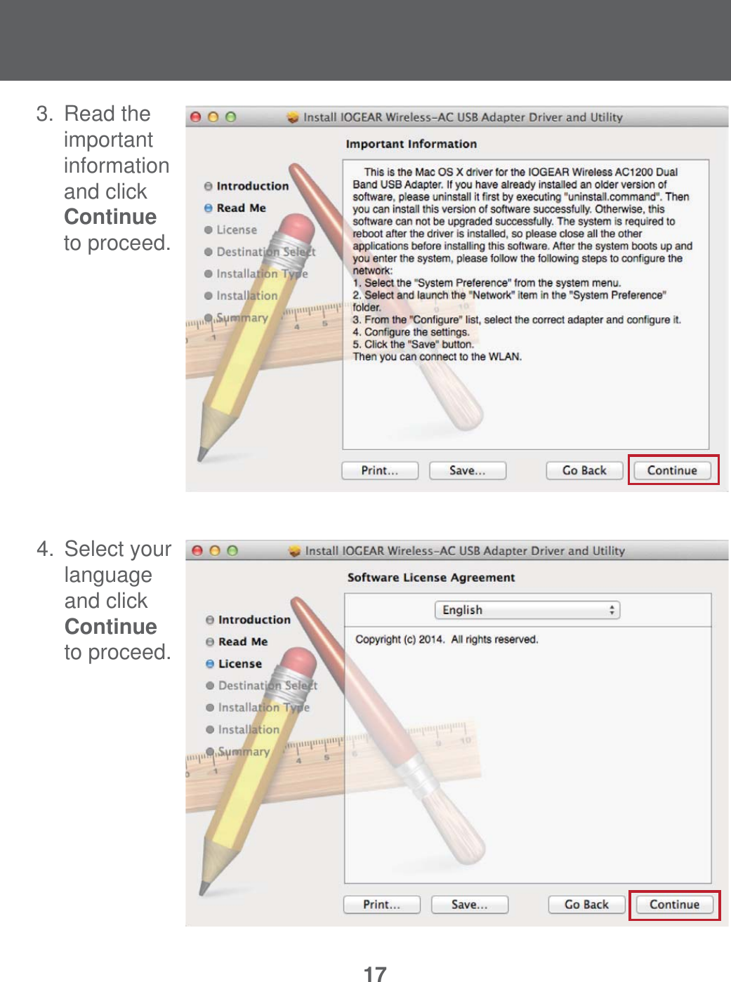 174. Select your language   and click Continue  to proceed. 3. Read the important   information    and click   Continue   to proceed. 