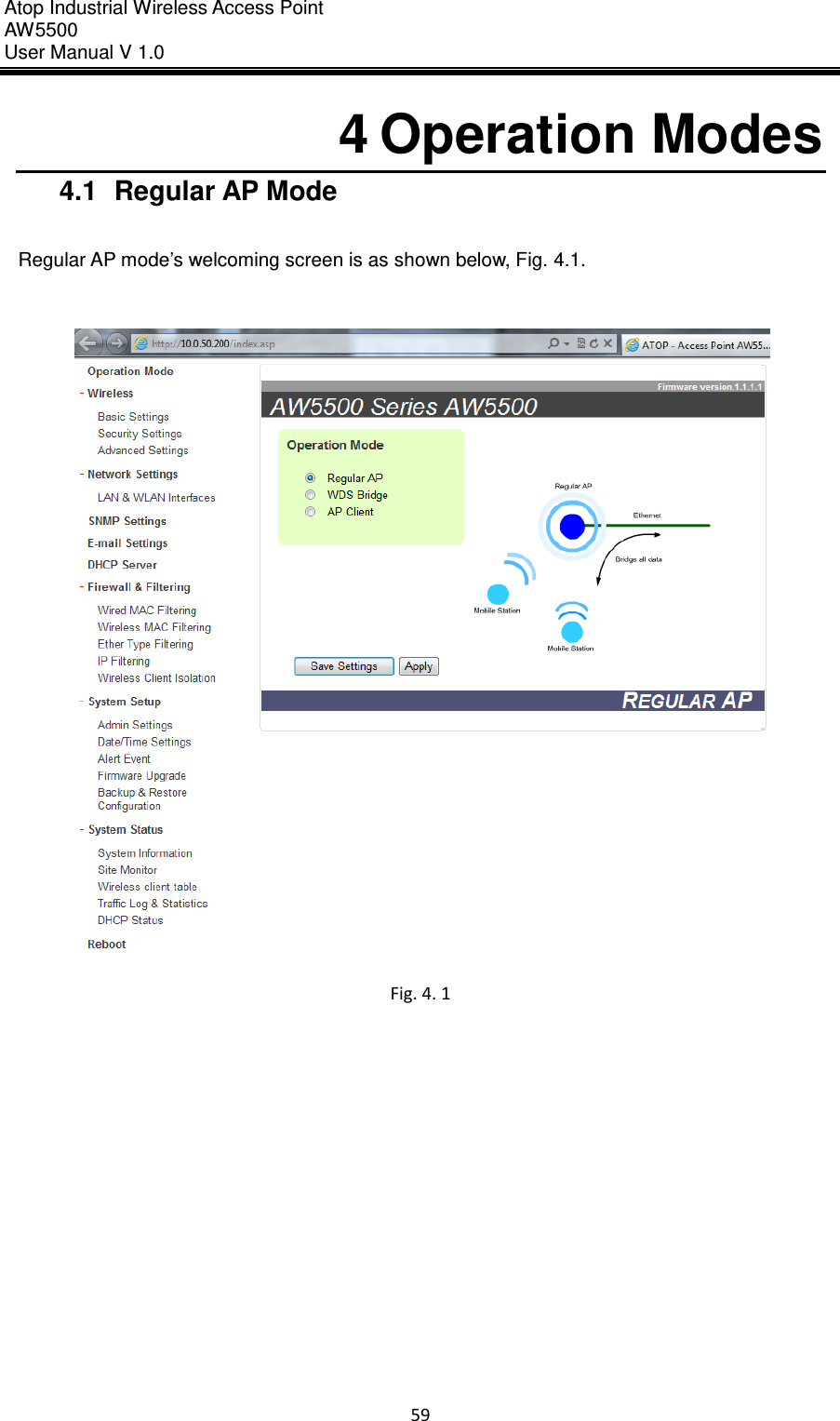 Atop Industrial Wireless Access Point AW 5500 User Manual V 1.0                      59  4 Operation Modes 4.1  Regular AP Mode  Regular AP mode’s welcoming screen is as shown below, Fig. 4.1.   Fig. 4. 1     