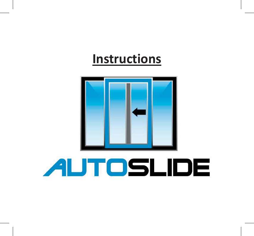 Page 1 of AUTOSLIDE AS5 Pedestrian AUTO Sliding Door Operator User Manual 