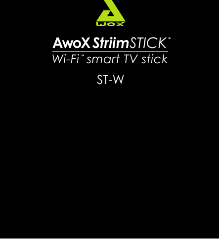 AwoX StriimSTICKWi-Fi  smart TV stickST-W