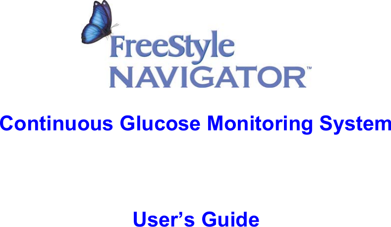    Continuous Glucose Monitoring System  User’s Guide 