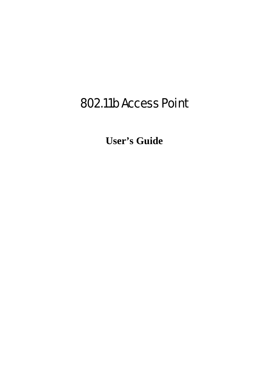       802.11b Access Point   User’s Guide  