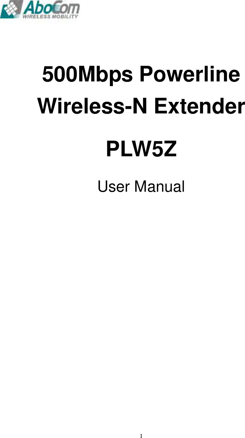  1  500Mbps Powerline Wireless-N Extender  PLW5Z  User Manual  