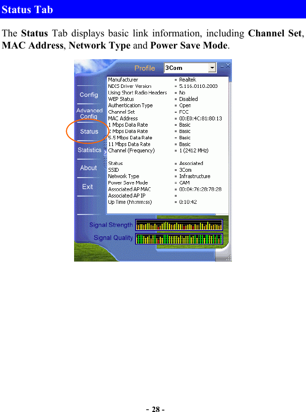  - 28 - Status Tab The  Status  Tab displays basic link information, including Channel Set, MAC Address, Network Type and Power Save Mode.   